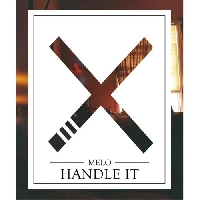 MeLo-X - Handle It