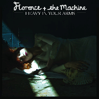 Florence And The Machine - Heavy In Your Arms