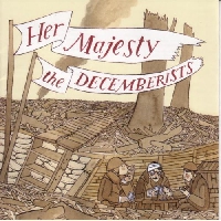 The Decemberists - July, July!