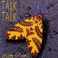 Talk Talk - Life's What You Make It
