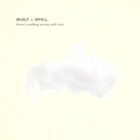 Built To Spill - Big Dipper