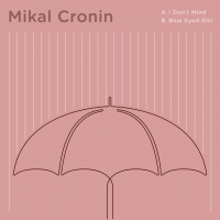 Mikal Cronin - I Don't Mind