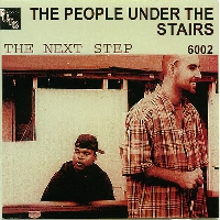 People Under The Stairs - The Next Step II