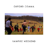 Vampire Weekend - Oxford Comma