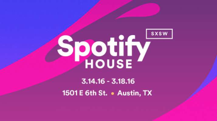 SXSW 2016: Spotify House - Friday